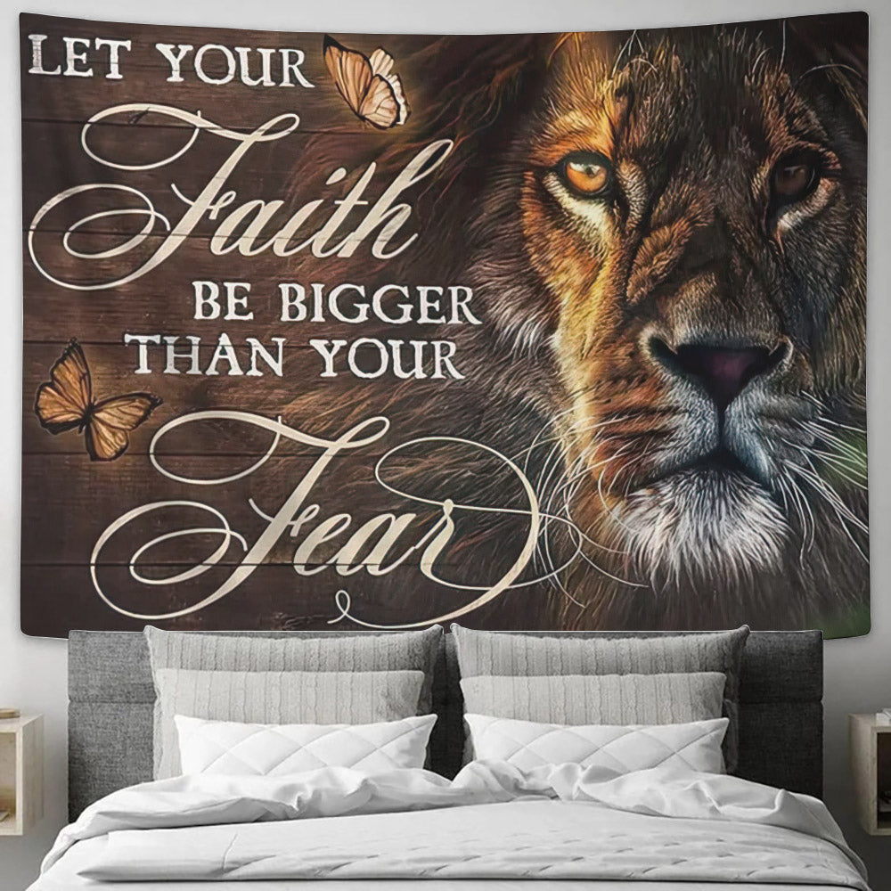 Let Your Faith Be Bigger Than You Fear Tapestry - Jesus and Lion - Christian Wall Art Prints - Religious Wall Decor - Christian Gift - Ciaocustom