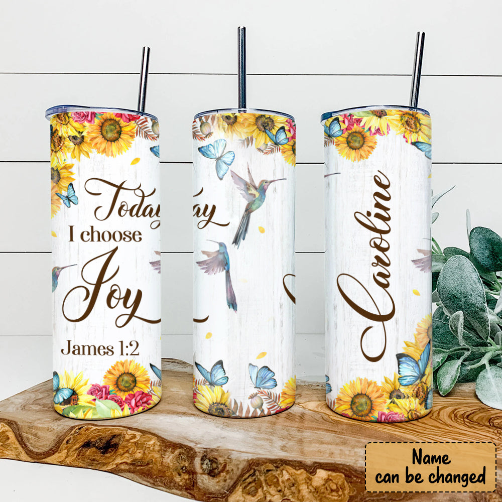 To Day I Choose Joy - Personalized Tumbler - Stainless Steel Tumbler - 20 oz Skinny Tumbler - Tumbler For Cold Drinks - Ciaocustom