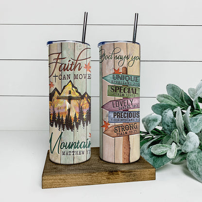 Faith Can Move Tumbler - Stainless Steel Tumbler - 20 oz Skinny Tumbler - Tumbler For Cold Drinks - Ciaocustom