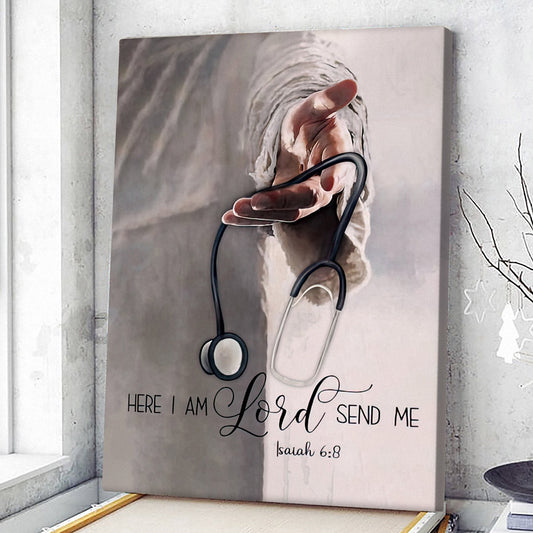 Here I Am Lord Send Me - Nurse Gift - Jesus Canvas Painting - Jesus Canvas Art - Jesus Poster - Ciaocustom