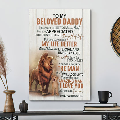 Lion Daughter To My Beloved Daddy - You're The Mots Amazing Man - Father's Day Canvas Prints - Best Gift For Dad - Ciaocustom