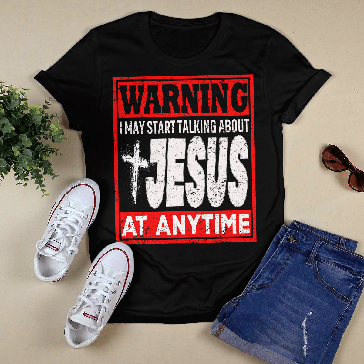 Warning I May Start Talking About Jesus At Anytime T- Shirt - Jesus T-Shirt - Christian Shirts For Men & Women - Ciaocustom
