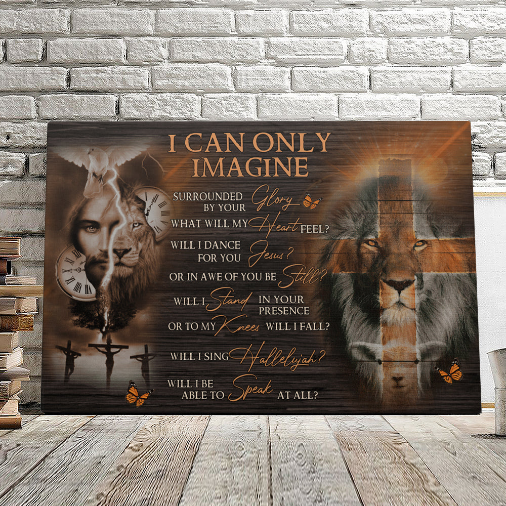 I Can Only Imagine - Lion And Lamb - Jesus Pictures - Christian Canvas Prints - Faith Canvas - Bible Verse Canvas - Ciaocustom