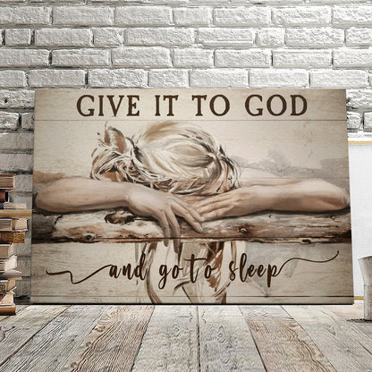 Sleeping Girl Give It To God And Go To Sleep Canvas Wall Art - Christian Canvas Prints - Faith Canvas - Bible Verse Canvas - Ciaocustom
