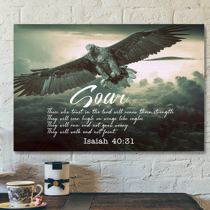 Soar On Wings Like Eagles 4 - Isaiah 40:31 - Bible Verse Canvas - Scripture Canvas Wall Art - Ciaocustom