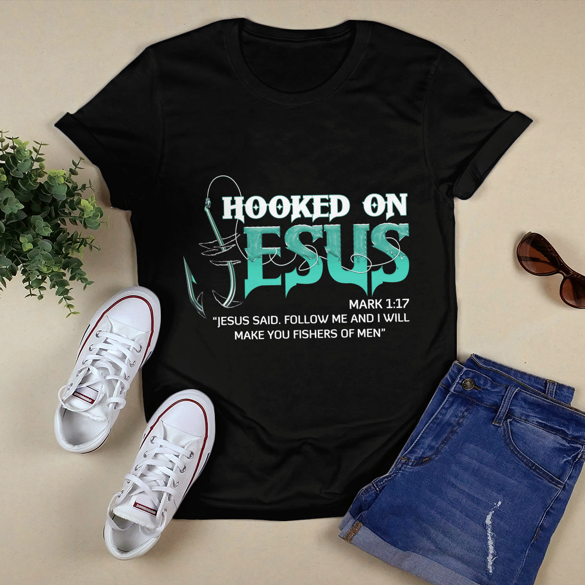Hooked On Jesus Mark 1:17 T-shirt - Jesus T-Shirt - Christian Shirts For Men & Women - Ciaocustom