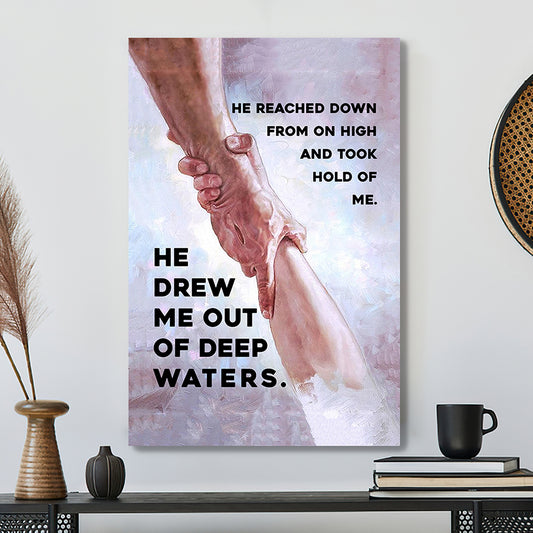 Christian Canvas Art - Jesus Christ Poster - He Drew Me Out Of Deef Water Jesus Canvas Poster - Ciaocustom