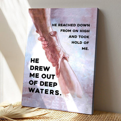 Christian Canvas Art - Jesus Christ Poster - He Drew Me Out Of Deef Water Jesus Canvas Poster - Ciaocustom