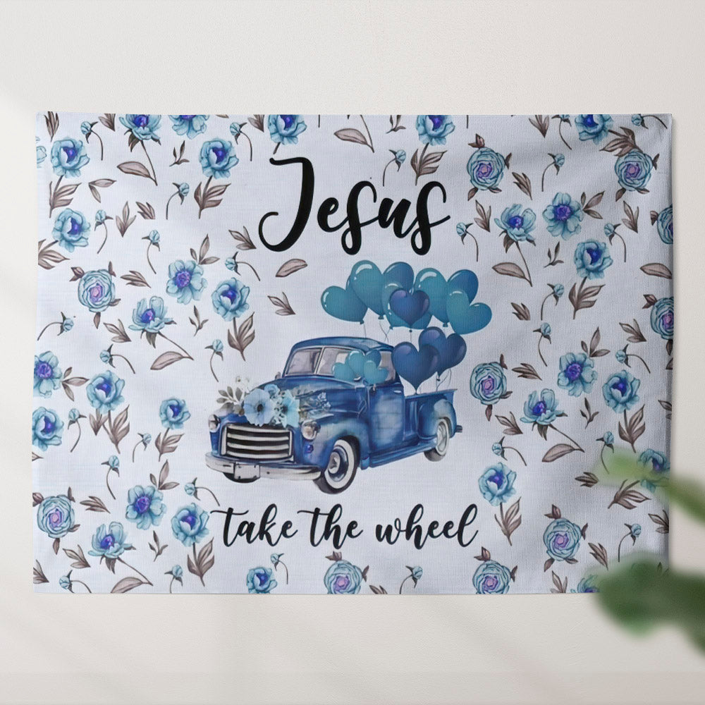 Jesus Take The Wheel Flower Truck - God Tapestry - Bible Verse Tapestry - Christian Wall Art - Religious Tapestry - Christian Gift - Ciaocustom