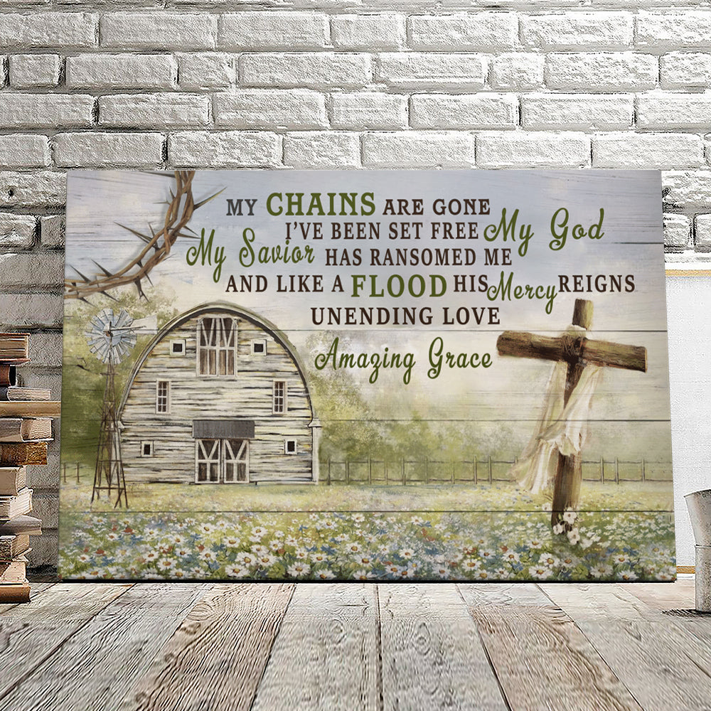 My Chains Are Gone I've Been Set Free My God - Christian Canvas Prints - Faith Canvas - Bible Verse Canvas - Ciaocustom