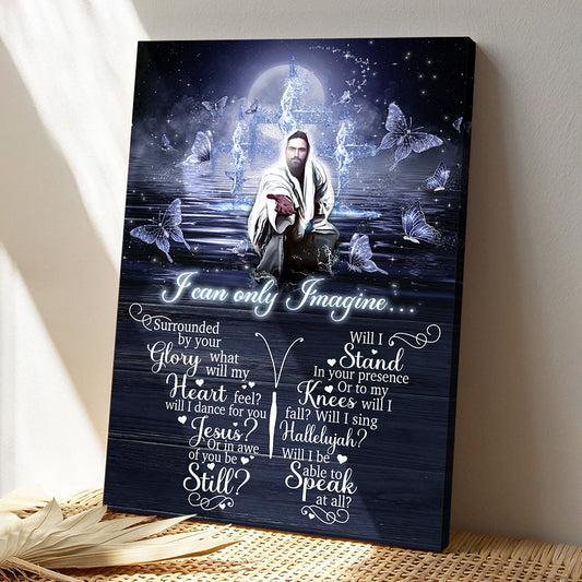 Scripture Canvas - Bible Verse Canvas - I Can Only Imagine Canvas Poster - Ciaocustom