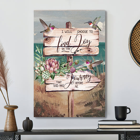 Jesus Canvas - I Will Choose To Find Joy In The Journey That God Has Set Before Me Hummingbird Old Road Sign Canvas Poster - Ciaocustom