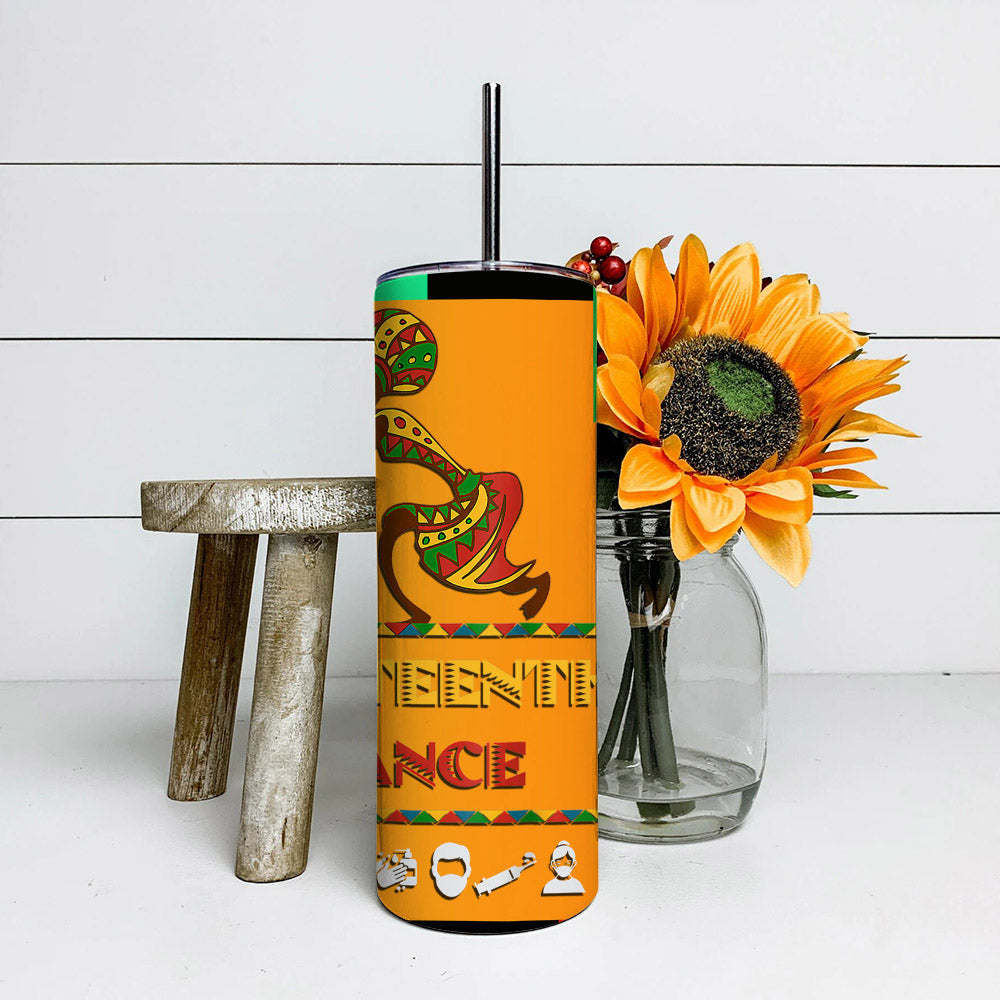 Juneteenth Dance - Juneteenth Tumbler - Stainless Steel Tumbler - 20 oz Skinny Tumbler - Tumbler For Cold Drinks - Ciaocustom