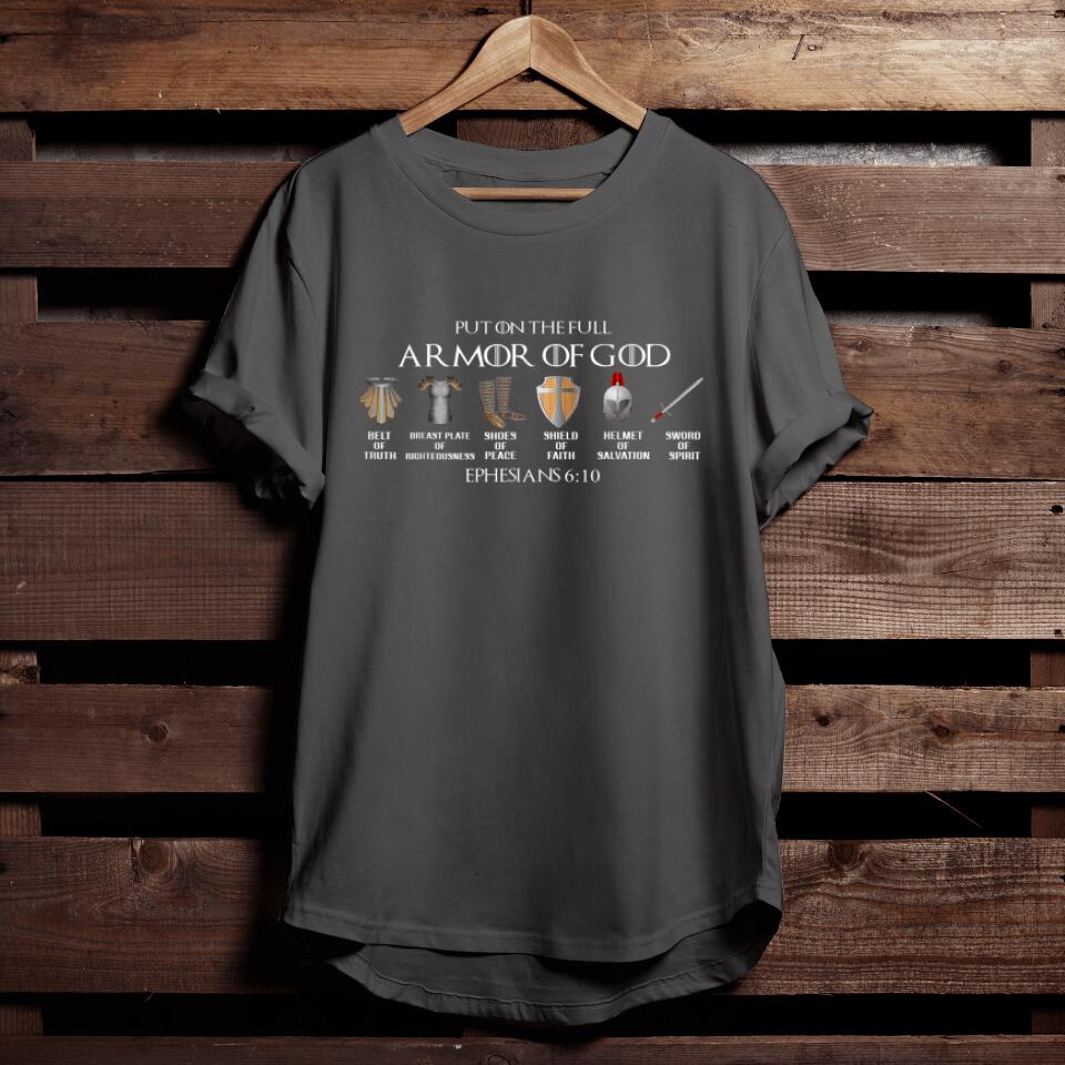 Put On The Full Armor Of God Belt Of Truth Breast Plate Of T-Shirt - Faith Shirt For Men & Women - Ciaocustom