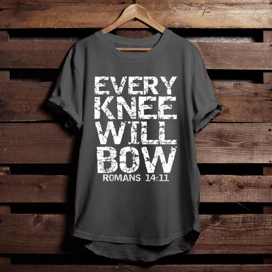 Bold Christian Bible Verse Quote for Men Every Knee Will Bow T-Shirt - Funny Christian Shirts For Men & Women - Ciaocustom