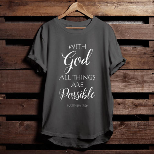 With God, All Things Are Possible Matthew Bible Verse Jesus T-Shirt - Cool Christian Shirts For Men & Women - Ciaocustom