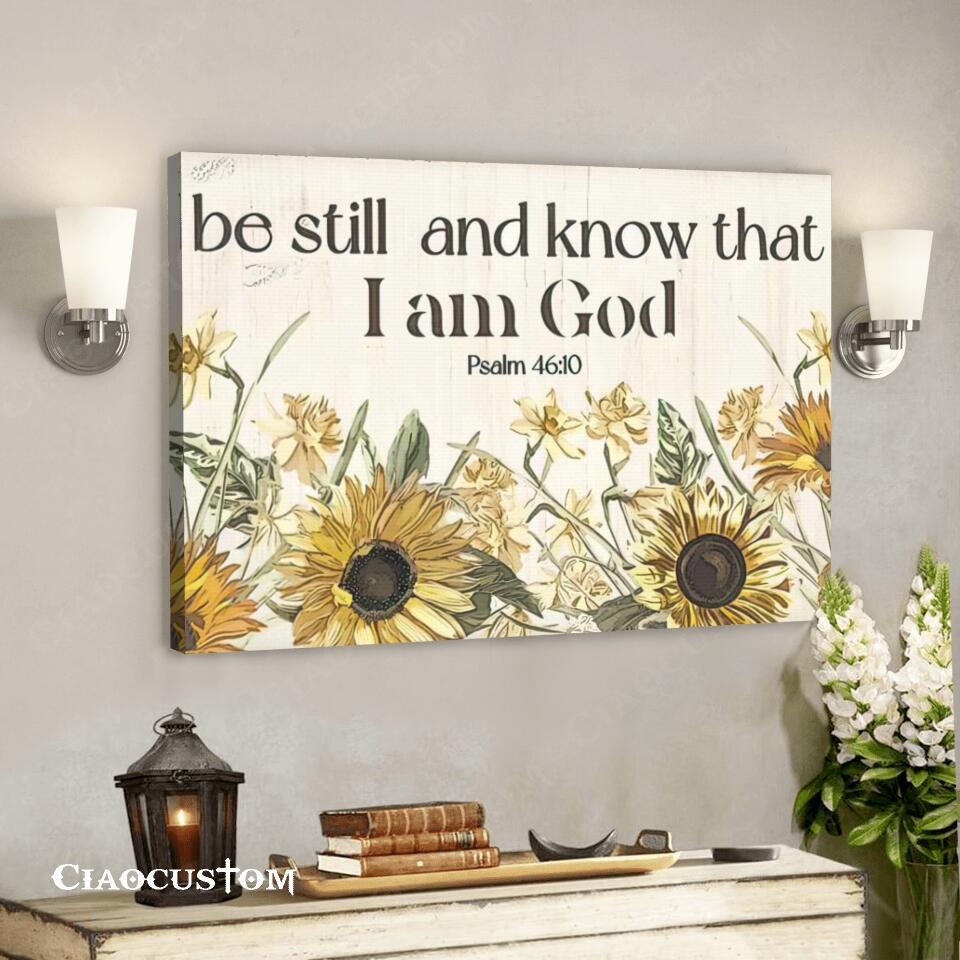 Be Still And Know That I Am God - Jesus Canvas Wall Art - Bible Verse ...