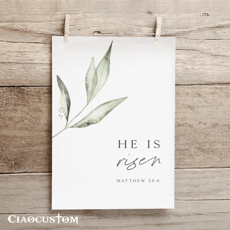 Easter Wall Art - Easter Canvas - He Is Risen - Matthew 28:6 - Jesus Poster - Jesus Canvas - Christian Canvas Wall Art - Christian Gift - Ciaocustom