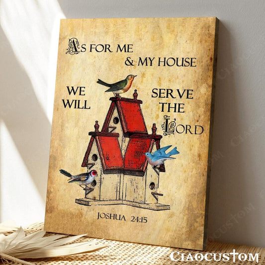 As For Me & My House We Will Serve The Lord - Jesus Canvas Wall Art - Bible Verse Canvas - Christian Canvas Wall Art - Ciaocustom