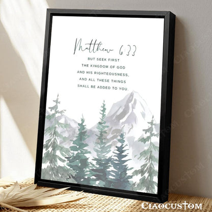 But Seek First The Kingdom Of God - Matthem 6: 33 - Jesus Poster - Jesus Canvas - Christian Canvas Wall Art - Christian Gift - Ciaocustom $89.99