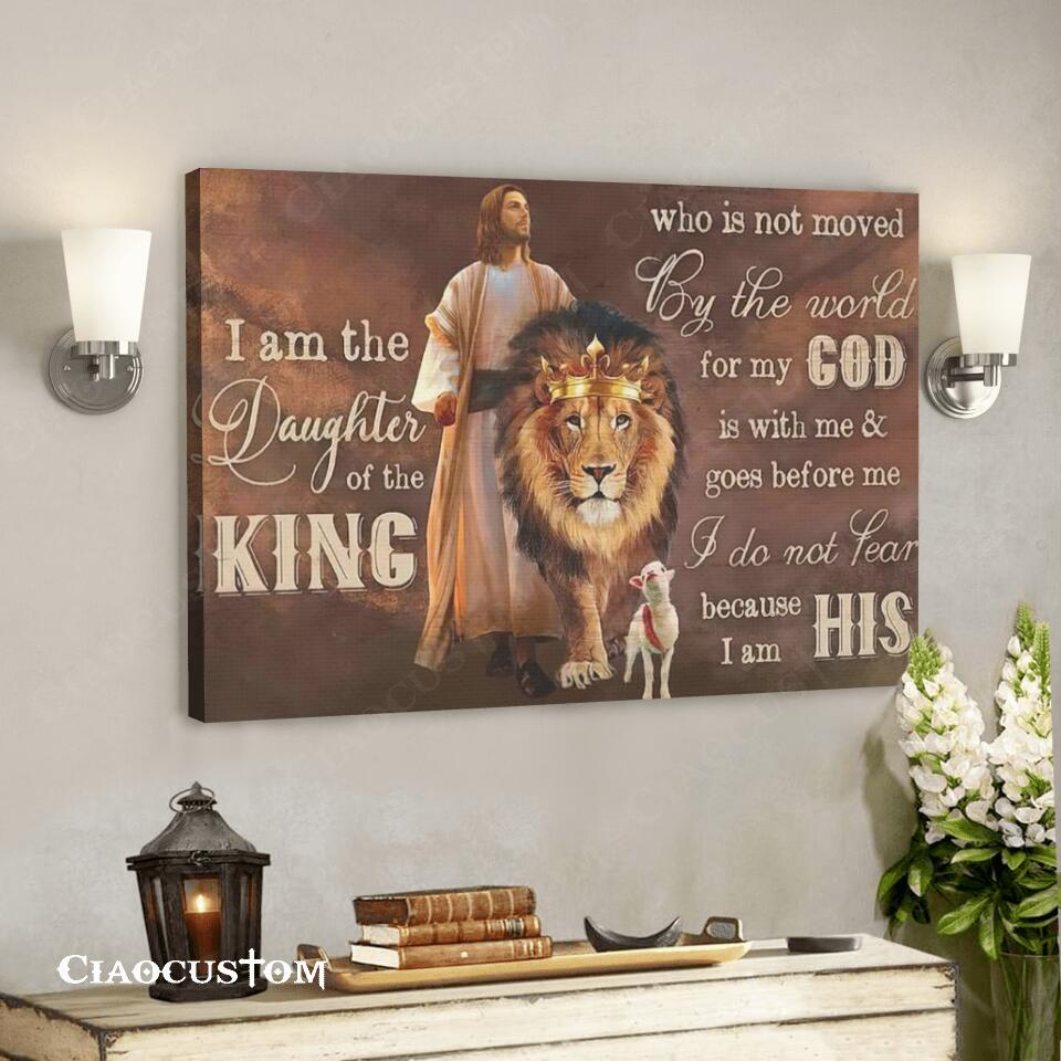 I Am The Daughter Of The King - Jesus Canvas Wall Art - Bible Verse Canvas - Christian Canvas Wall Art - Ciaocustom