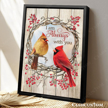 I Am Always With You - Cardinal Bird - Jesus Canvas Wall Art - Bible Verse Canvas - Christian Canvas Wall Art - Ciaocustom