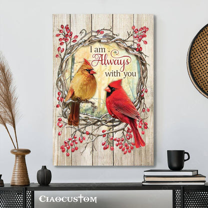 I Am Always With You (Cardinal) - Ciaocustom - Christian Canvas Prints - Bible Verse Canvas - Faith Canvas - Canvas Wall Art