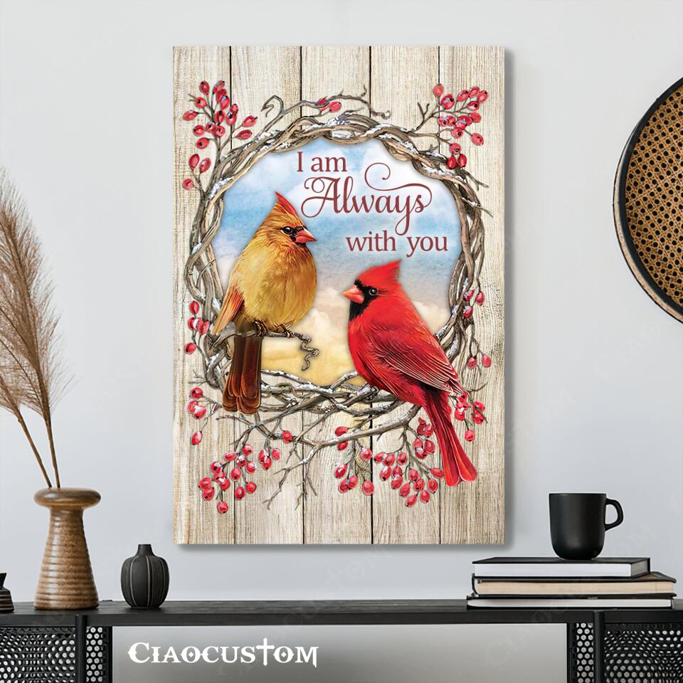 I Am Always With You (Cardinal Couple) - Canvas Wall Art - Christian Canvas Prints - Faith Canvas - Bible Verse Canvas - Ciaocustom