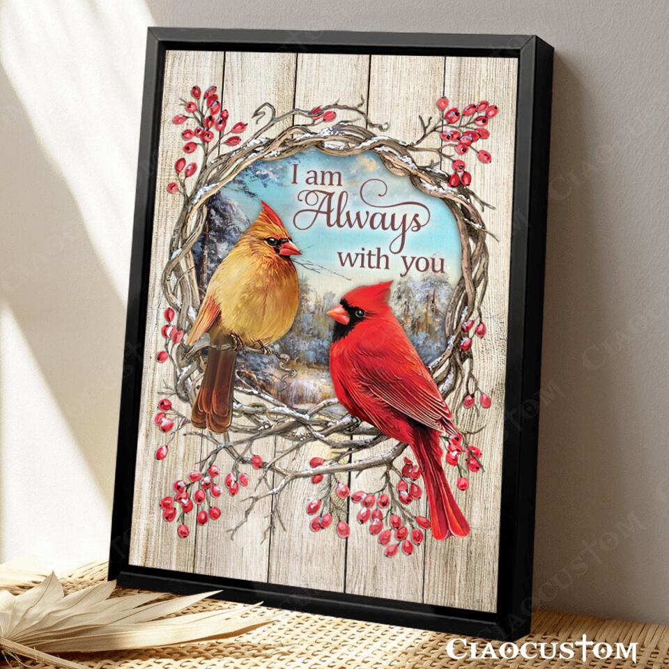 I Am Always With You (Cardinals) - Canvas Wall Art - Christian Canvas Prints - Faith Canvas - Bible Verse Canvas - Ciaocustom