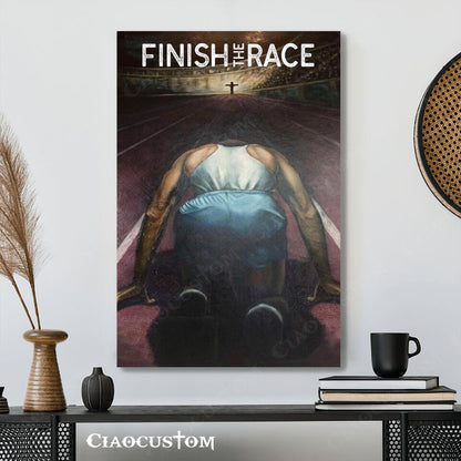 Finish The Race - Men - Jesus Canvas Wall Art - Bible Verse Canvas - Christian Canvas Wall Art - Ciaocustom