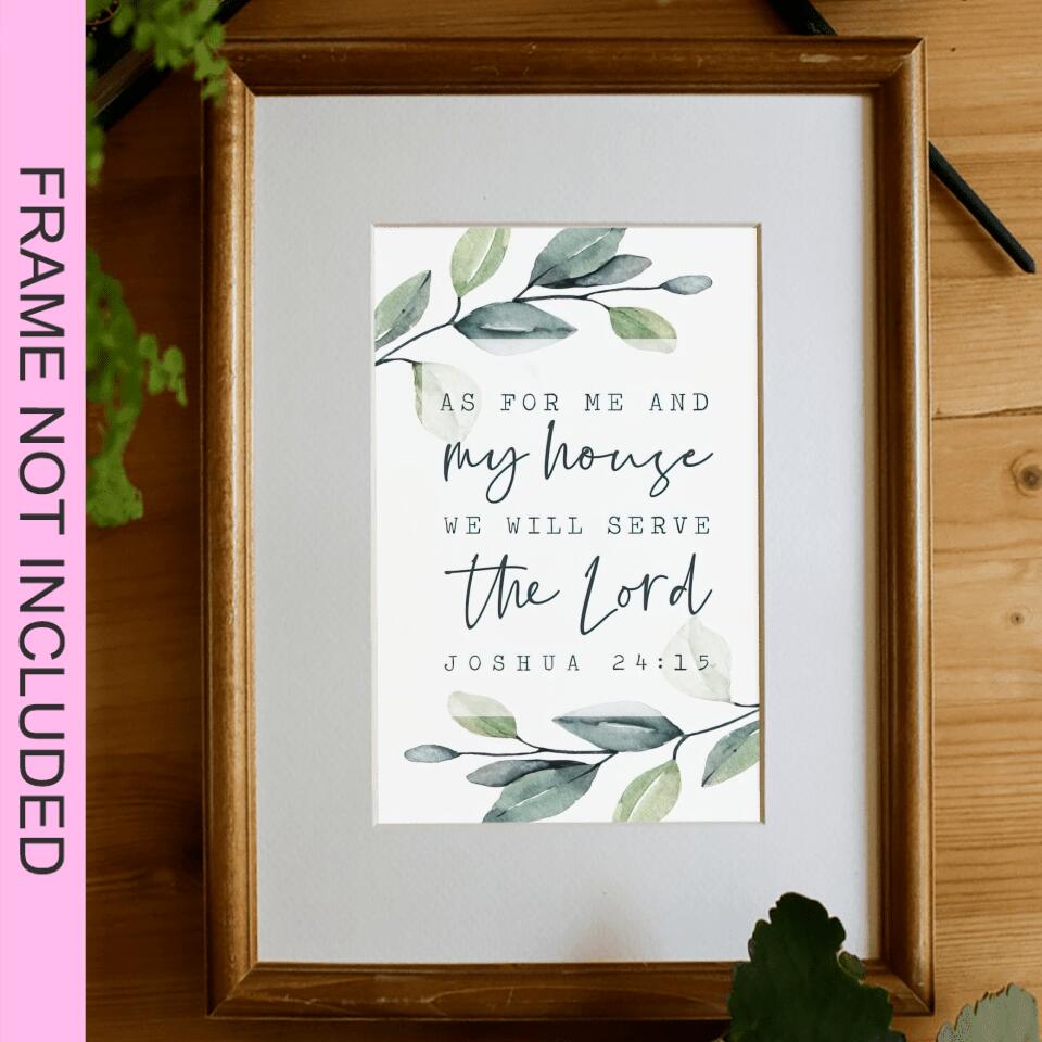 As For Me And My House We Will Serve The Lord Fine Art Print - Christian Wall Art Prints - Bible Verse Wall Art - Best Prints For Home - Ciaocustom