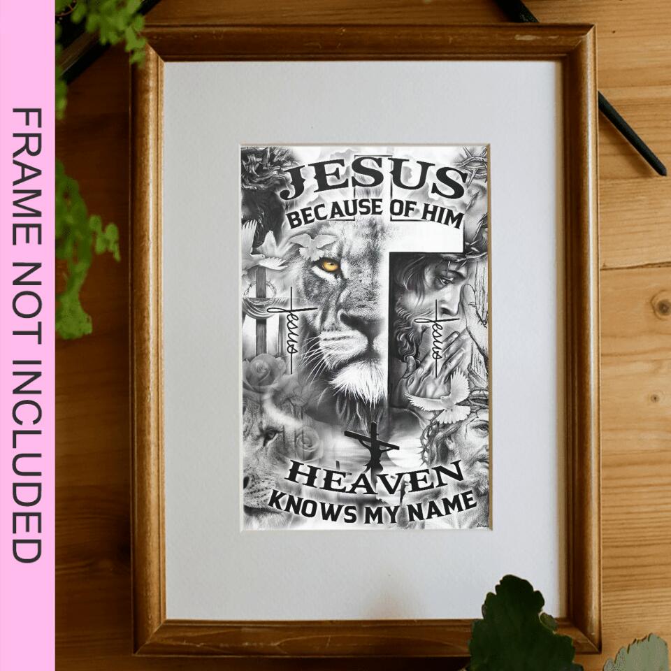Jesus Because Of Him Fine Art Print - Jesus Pictures - Christian Wall Art Prints - Best Prints For Home - Art Pictures - Gift For Christian - Ciaocustom
