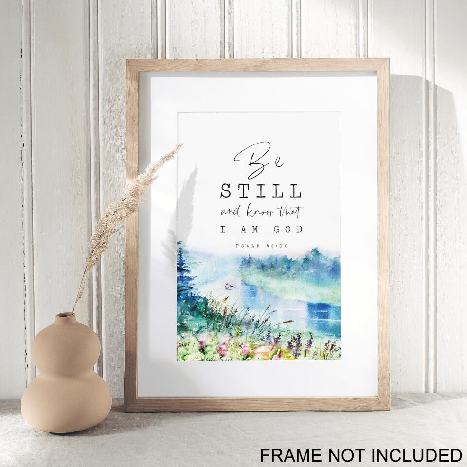 Be Still And Know That I Am God Fine Art Print - Christian Wall Art Prints - Bible Verse Wall Art - Best Prints For Home - Gift For Christian - Ciaocustom