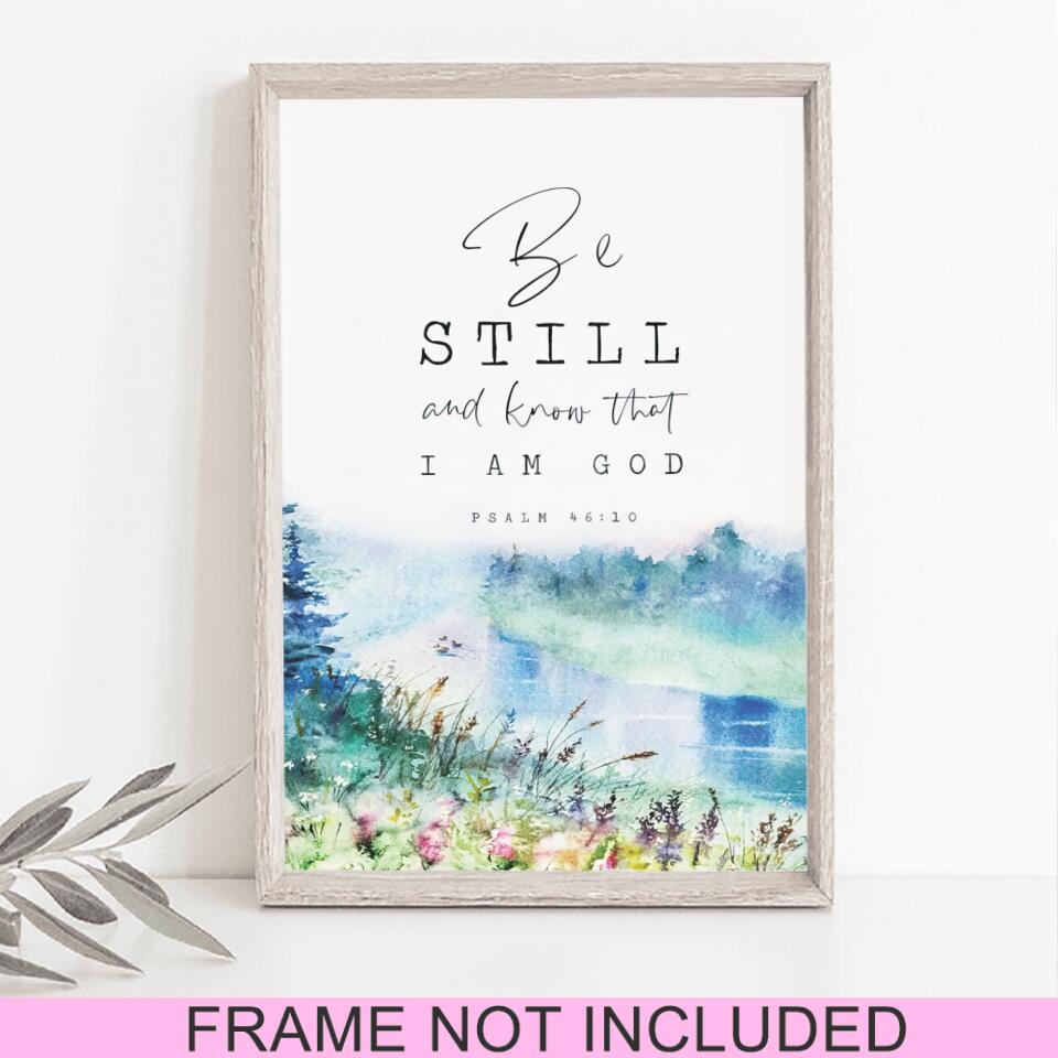 Be Still And Know That I Am God Fine Art Print - Christian Wall Art Prints - Bible Verse Wall Art - Best Prints For Home - Gift For Christian - Ciaocustom