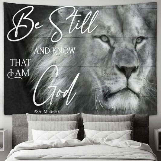 Be Still And Know That I Am God - Lion - Jesus Christ Tapestry Wall Art - Tapestry Wall Hanging - Christian Wall Art - Ciaocustom