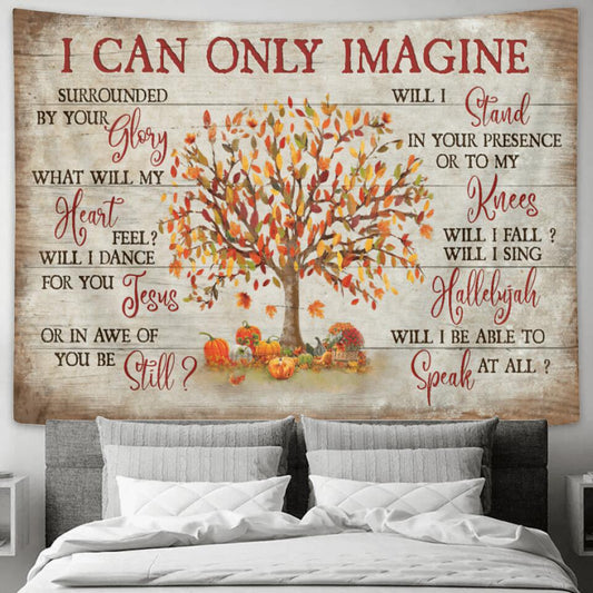 I Can Only Image 3 - Jesus Christ Tapestry Wall Art - Tapestry Wall Hanging - Christian Wall Art - Ciaocustom