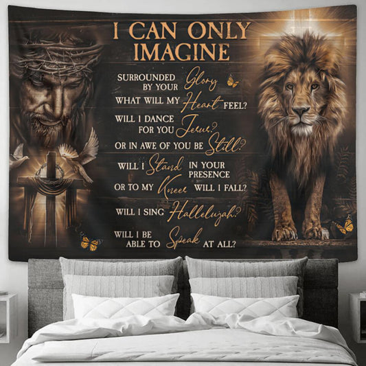 I Can Only Imagine - Lion And Jesus - Jesus Christ Tapestry Wall Art - Tapestry Wall Hanging - Christian Wall Art - Ciaocustom