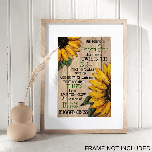 I Still Believe In Amazing Grace Fine Art Print - Christian Wall Art Prints - Bible Verse Wall Art - Best Prints For Home - Gift For Christian - Ciaocustom