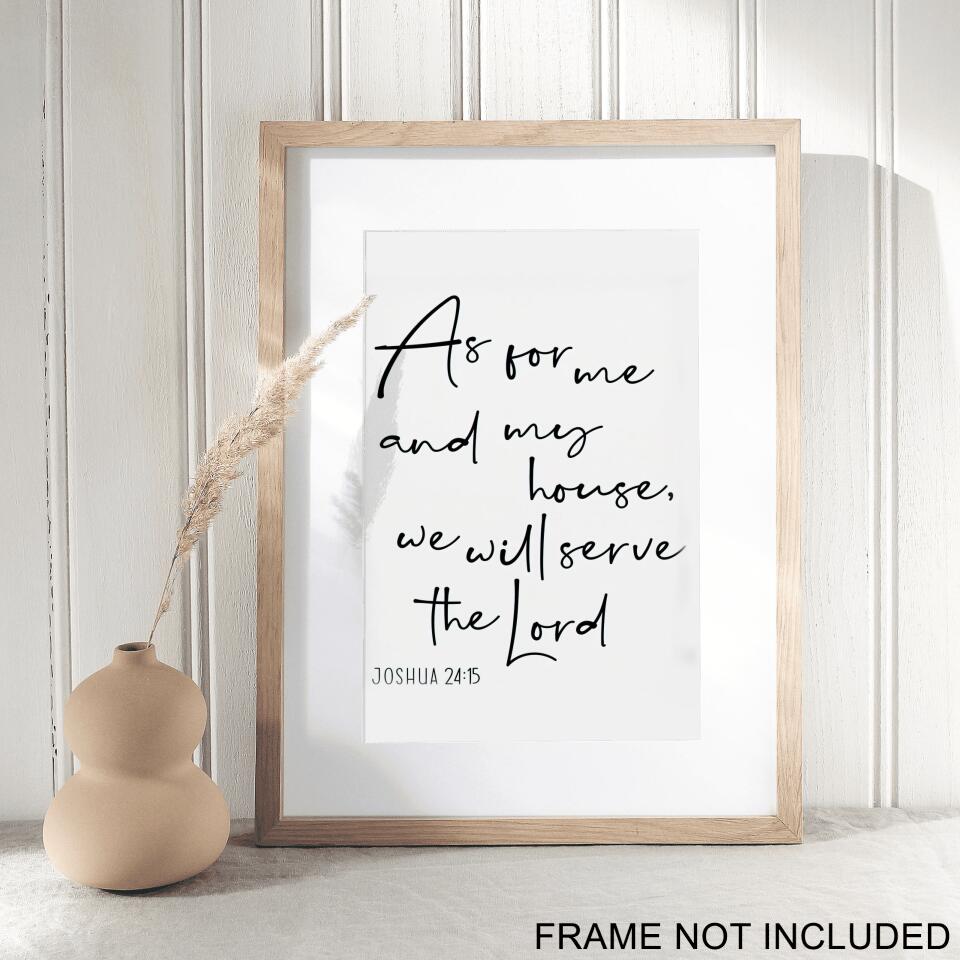 As For Me And My House, We Will Serve The Lord  Fine Art Print - Christian Wall Art Prints - Bible Verse Wall Art - Best Prints For Home - Ciaocustom