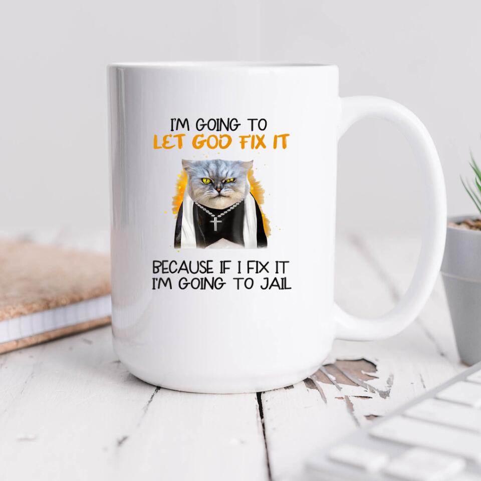 I'm Going To Let God Fix It Mug - Christian Coffee Mugs - Bible Verse Mugs - Scripture Mugs - Religious Faith Gift - Gift For Christian - Ciaocustom