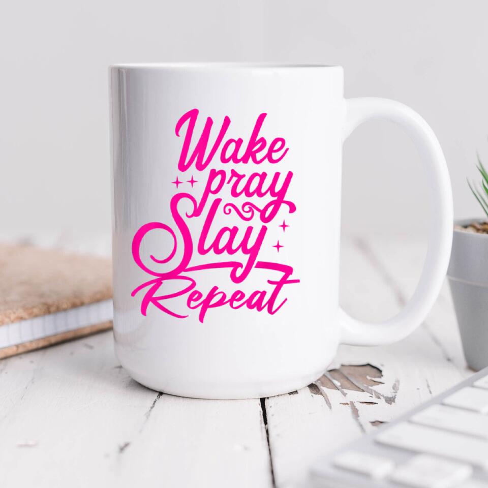 Wake Pray Slay Repeat Mug - Christian Coffee Mugs - Bible Verse Mugs - Scripture Mugs - Religious Faith Gift - Gift For Christian - Ciaocustom