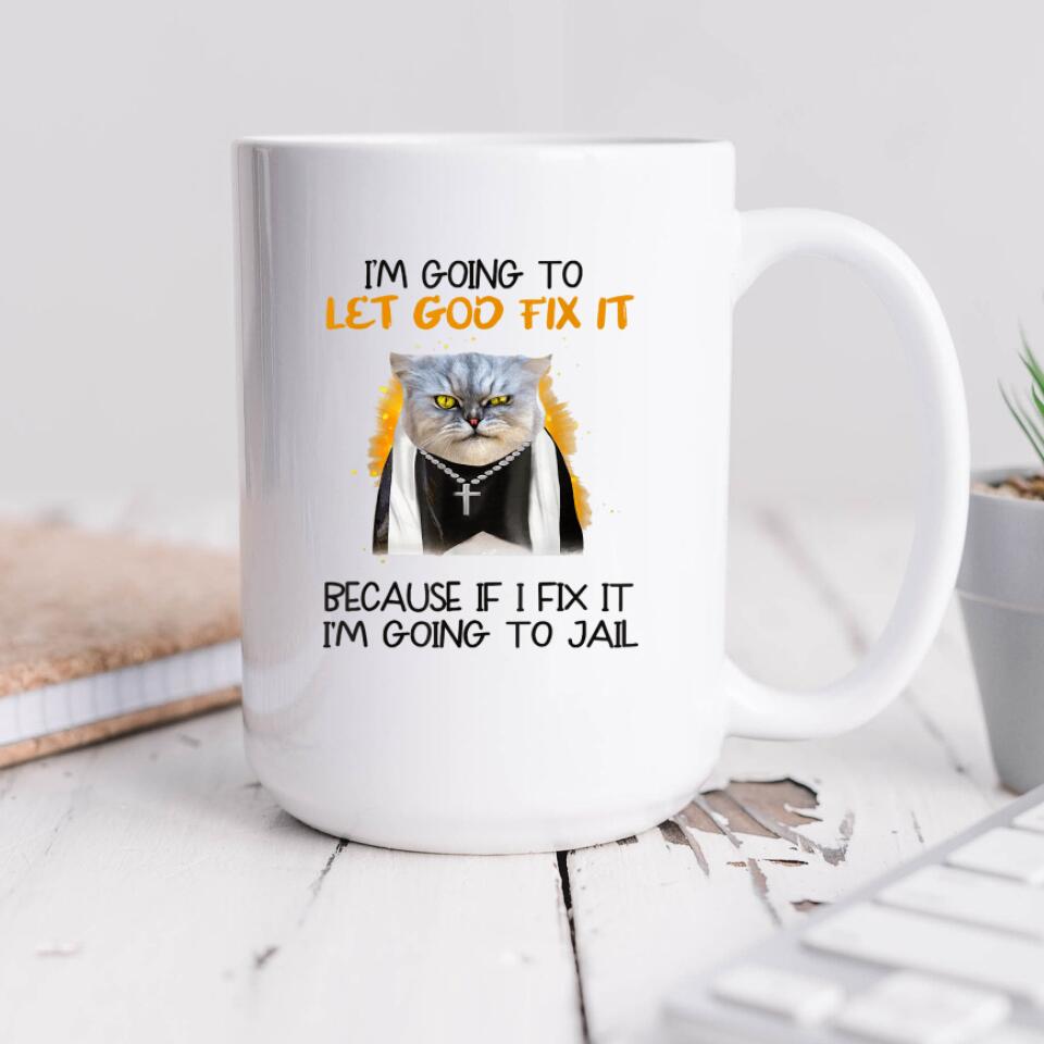 I'm Going To Let God Fix It Mug - Christian Coffee Mugs - Bible Verse Mugs - Scripture Mugs - Religious Faith Gift - Gift For Christian - Ciaocustom