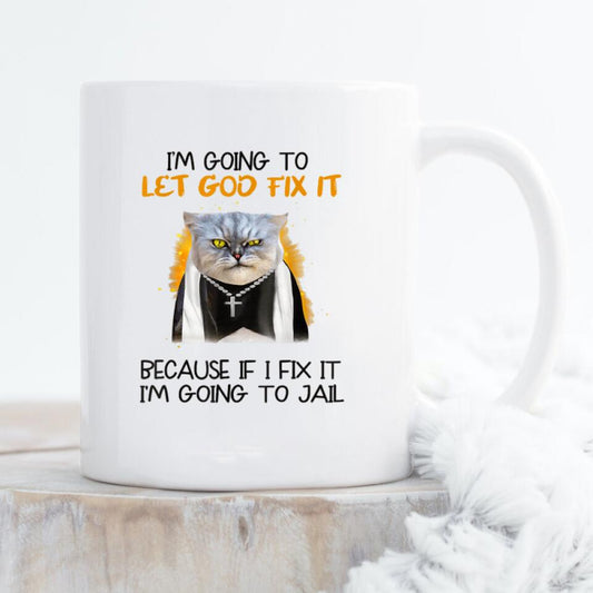 I'm Going To Let God Fix It Mug - Christian Coffee Mugs - Bible Verse Mugs - Scripture Mugs - Religious Faith Gift - Gift For Christian - Ciaocustom