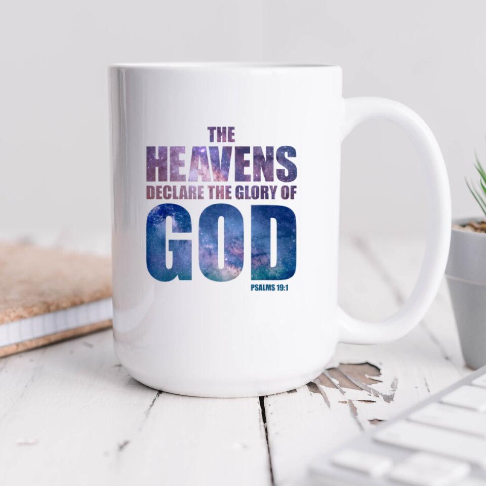 The Heavens Declare The Glory Of God Mug - Christian Coffee Mugs - Bible Verse Mugs - Scripture Mugs - Religious Faith Gift - Gift For Christian - Ciaocustom