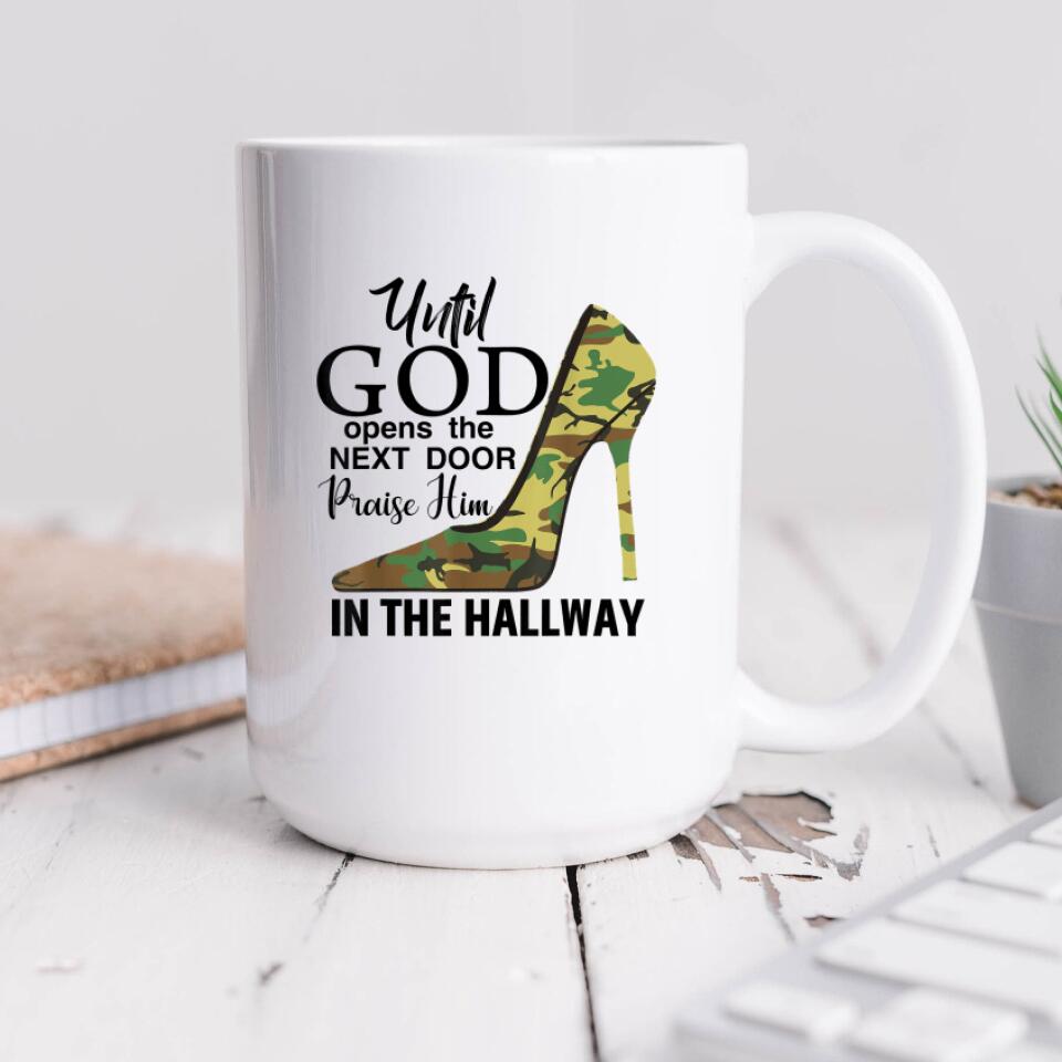 Until God Opens The Next Door Praise Him Mug - Christian Coffee Mugs - Bible Verse Mugs - Scripture Mugs - Religious Faith Gift - Ciaocustom