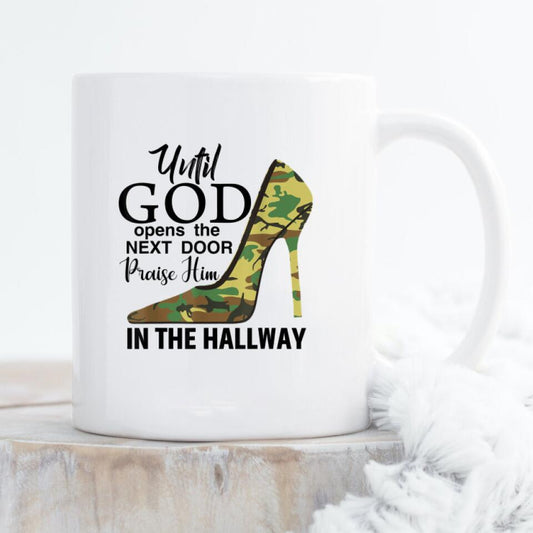 Until God Opens The Next Door Praise Him Mug - Christian Coffee Mugs - Bible Verse Mugs - Scripture Mugs - Religious Faith Gift - Ciaocustom