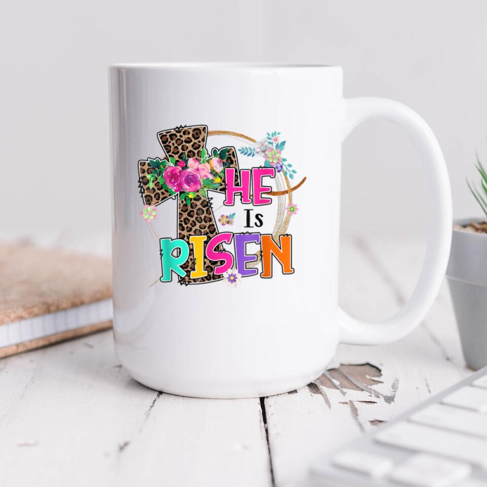 He Is Risen Mug - Christian Coffee Mugs - Bible Verse Mugs - Scripture Mugs - Religious Faith Gift - Gift For Christian - Ciaocustom