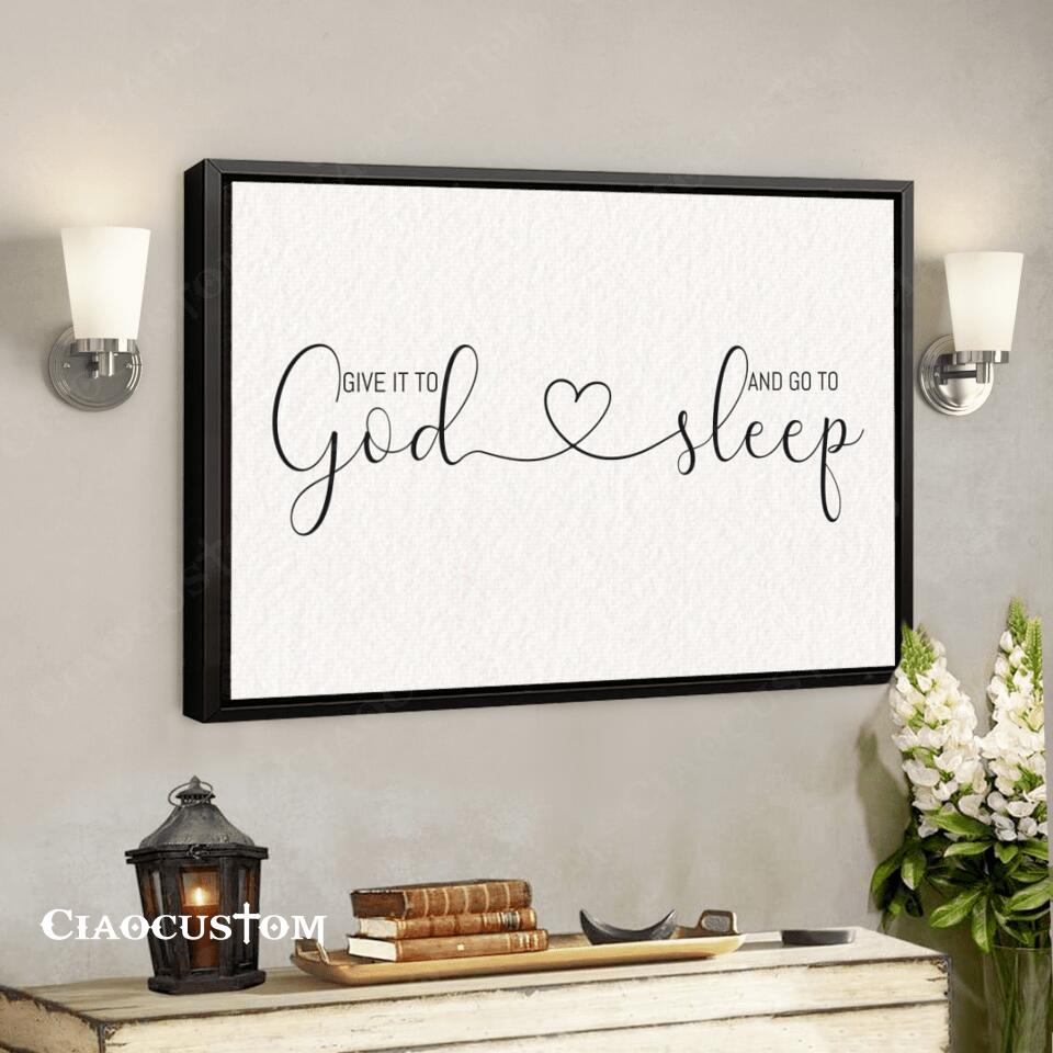 Give It To God And Go To Sleep Heart - Canvas Wall Art - Christian Canvas Prints - Faith Canvas - Bible Verse Canvas - Ciaocustom
