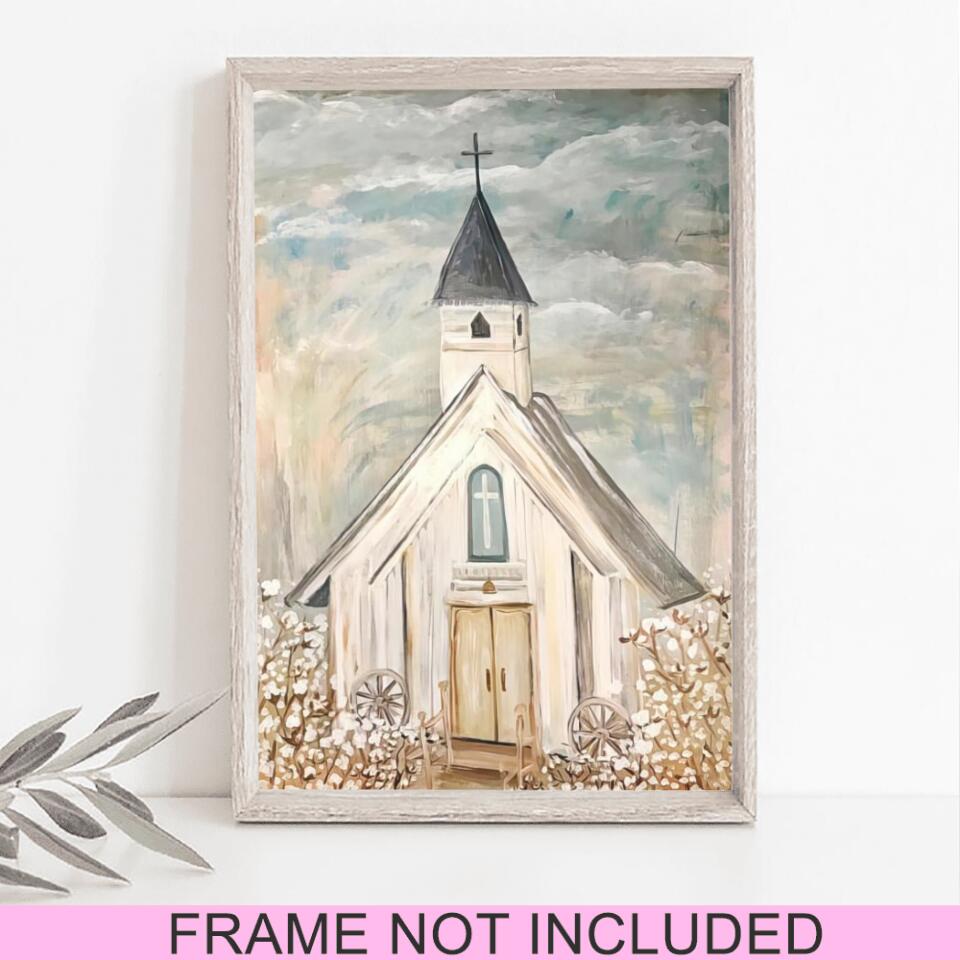 Church 3 - Christian Fine Art Prints - Christian Wall Art Prints - Christian Artwork - Religious Wall Decor - Best Prints For Home - Ciaocustom