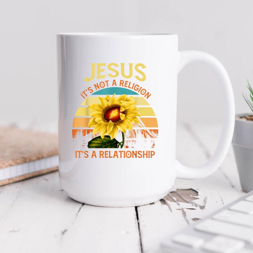 Jesus It's Not A Religion Mug - Christian Coffee Mugs - Bible Verse Mugs - Scripture Mugs - Religious Faith Gift - Gift For Christian - Ciaocustom